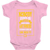 nobody exists on purpose Baby Onesie