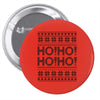 ugly ho!ho! Pin-back button
