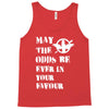 May The Odds Be Ever In Your Favour Tank Top
