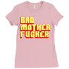 bad mother fucker Ladies Fitted T-Shirt