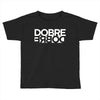 Dobre Twins Toddler T-shirt