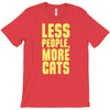 less people, more cats T-Shirt