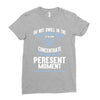 do not dwell in the past do not dream of the future concentrate the mi Ladies Fitted T-Shirt