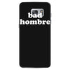 bad hombre Samsung Galaxy S7