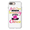 just once i want to be somebody elses fi̇rst choice iPhone 8 Plus