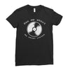 ask me about my 7inches Ladies Fitted T-Shirt