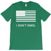 i don't kneel T-Shirt