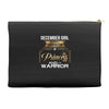 december girl is a perfect combination of princess and warrior Accessory Pouches