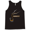 thirsty Tank Top