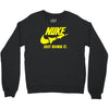nuke just bomb it Crewneck Sweatshirt