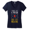 stay positive Women's V-Neck T-Shirt