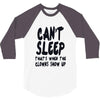 can't sleep clowns show up 3/4 Sleeve Shirt