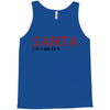 santa i'm a big fun Tank Top
