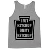 new i put ketchup Tank Top