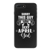 sorry this guy is already taken by a super sexy  april girl iPhone 7 Plus Case