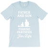Father and Son Fishing Partners For Life T-Shirt