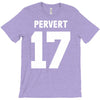 pervert 17 T-Shirt