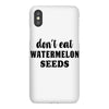 Don't Eat Watermelon iPhoneX