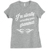 i'm silently correcting your grammar Ladies Fitted T-Shirt