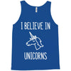 i believe in unicorns 2 Tank Top