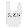 This Is How I Roll Baby Bibs