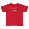 rules for dating my daughter funny Toddler T-shirt