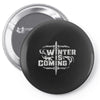 winter is coming Pin-back button