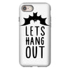 lets hang out iPhone 8 Case
