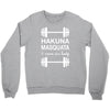 hakuna masquata Crewneck Sweatshirt