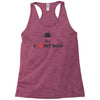 i love my dad Racerback Tank