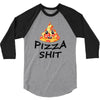 pizza shit 3/4 Sleeve Shirt