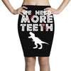 We Need More Teeth Pencil Skirts