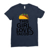 This Girl Loves Tacos Ladies Fitted T-Shirt