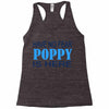 have no fear poppy is here Racerback Tank