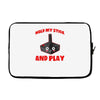 gaming hold and play Laptop sleeve