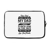 Dear Dad Thanks for Being My Dad Laptop sleeve