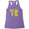 eat big get big Racerback Tank