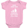 Dad And Son Fishing Partners For Life Infant Clothing