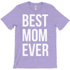 best mom ever T-Shirt