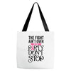 the fight ain't over so the party don't stop Tote Bags