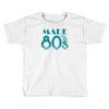 made in the 80s Toddler T-shirt
