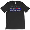 cheat day T-Shirt