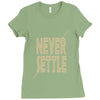 never settle Ladies Fitted T-Shirt