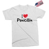 I Love Penicillin Exclusive T-shirt