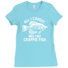 all i caught was this crappie fish Ladies Fitted T-Shirt