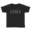 Loser - Lover Toddler T-shirt