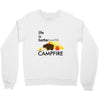 life is better around the campfire Crewneck Sweatshirt