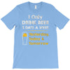 drink beer 3 days a week T-Shirt