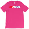 boring T-Shirt