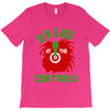 dread at the controls T-Shirt